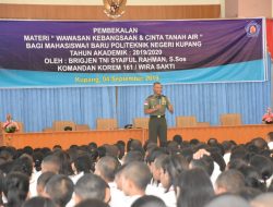 Danrem 161/Wira Sakti bekali 1.800 Mahasiswa Baru Politeknik Negeri Kupang
