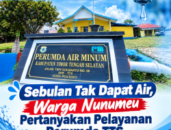 Sebulan Tak Dapat Air, Warga Nunumeu Pertanyakan Pelayanan Perumda TTS