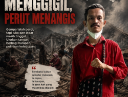 BUMI MENGGIGIL, PERUT MENANGIS