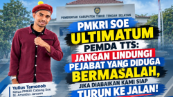 PMKRI Soe Ultimatum Pemda TTS: Jangan Lindungi Pejabat yang Diduga Bermasalah, Jika Diabaikan Kami Siap Turun ke Jalan! 2 file 00000000061882118e44b78f78c92128