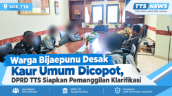 Warga Bijaepunu Desak Kaur Umum Dicopot, DPRD TTS Siapkan Pemanggilan Klarifikasi